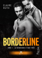 Couverture Bordeline, tome 1 : La Vengeance à tout prix Editions Alter Real (Romance) 2022