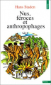 Couverture Nus, féroces et anthropophages Editions Points 1990