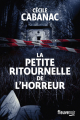 Couverture La petite ritournelle de l'horreur Editions Fleuve (Noir - Thriller) 2022