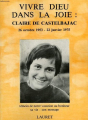 Couverture Vivre Dieu dans la joie : Claire de Castelbajac Editions Laurel 1986