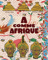 Couverture A comme Afrique  Editions Gallimard  (Jeunesse - Giboulées) 2020