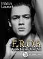 Couverture E.R.O.S : Egoïste, Rancunier, Odieux, Sexy Editions Addictives (Luv) 2021