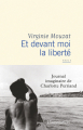 Couverture Et devant moi la liberté / Journal imaginaire de Charlotte Perriand Editions Flammarion (Biographie) 2019
