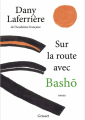 Couverture Sur la route avec Basho Editions Grasset 2021