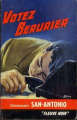 Couverture Votez Bérurier ! Editions Fleuve (Noir - Spécial-Police) 1964