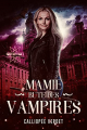 Couverture Sweet Sixty, tome 1 : Mamie bute des vampires Editions Autoédité 2021