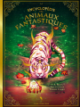 Couverture Encyclopédie des animaux fantastiques Editions Le héron d'argent (Encyclopédies et beaux livres) 2021
