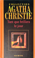 Couverture Tant que brillera le jour Editions Hachette (Agatha Christie) 2007