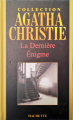 Couverture La dernière énigme Editions Hachette (Agatha Christie) 2006