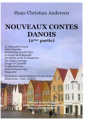Couverture Nouveaux contes danois, tome 2 Editions Bibliothèque numérique romande 2014