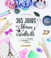 Couverture 365 jours pour libérer sa créativité : Une année pour s'épanouir, mieux se connaître, développer son potentiel Editions Marie Claire 2018