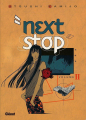 Couverture Next Stop, tome 2 Editions Glénat (Seinen) 1998
