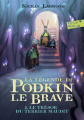 Couverture La Légende de Podkin le Brave, tome 2 : Le Trésor du Terrier Maudit / Dans la Forêt de Coeur Sombre Editions Folio  (Junior) 2020