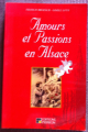 Couverture Amours et passions en Alsace Editions Pierron 1995