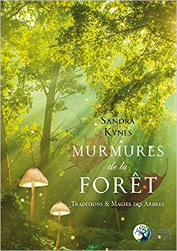 Couverture Murmures de la forêt : Traditions et Magies des arbres