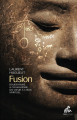 Couverture Fusion : Bouddhisme et chamanisme, un coeur à coeur spirituel Editions Mama 2021