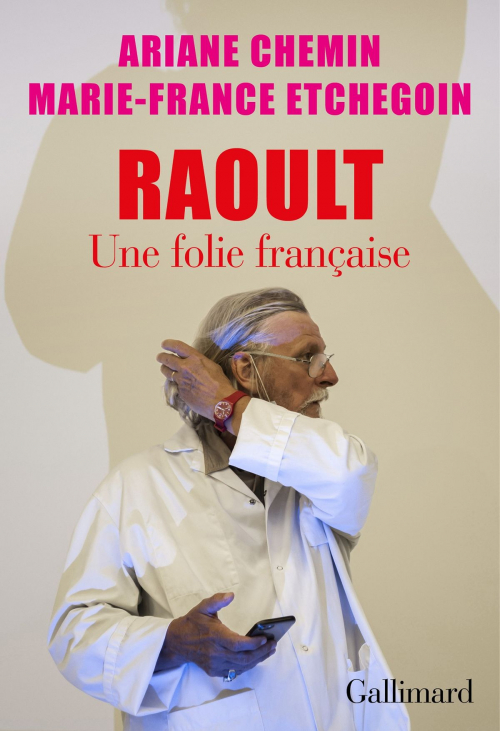 Couverture Raoult : Une folie française