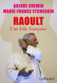 Couverture Raoult : Une folie française Editions Gallimard  (Hors série Connaissance) 2021
