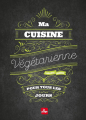 Couverture Ma cuisine végétarienne pour tous les jours Editions La plage 2020