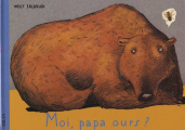 Couverture Moi, papa ours ? Editions Milan 1993