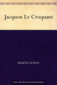 Couverture Jacquou le Croquant Editions Une oeuvre du domaine public 2011