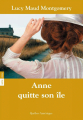 Couverture Anne, tome 3 : Anne quitte son île / Anne de Redmond Editions Québec Amérique (Anne) 2011
