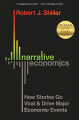 Couverture Narrative Economics: How Stories Go Viral & Drive Major Economic Events Editions Princeton university press 2019