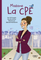 Couverture Madame la CPE Editions First 2021