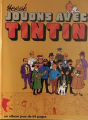 Couverture Jouons avec Tintin : Jouons avec Tintin intégrale Editions Casterman 1991