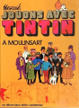 Couverture Jouons avec Tintin : Jouons avec Tintin à Moulinsart Editions Casterman 1974