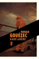 Couverture Rade Amère Editions du Rouergue (Noir) 2020