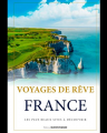 Couverture Voyages de rêve : France Editions Ouest-France 2020