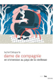Couverture Dame de compagnie : En immersion au pays de la vieilesse Editions du Rouergue (La Brune) 2021