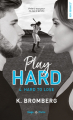 Couverture Play Hard, tome 4 : Hard to lose Editions Hugo & cie (Poche - New romance) 2022