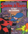 Couverture Sardine de l'espace (1ère série), tome 02 : Le bar des ennemis Editions Bayard (Poche) 2000