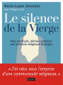Couverture Le silence de la Vierge  Editions Bayard (Culture) 2017