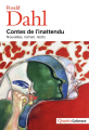 Couverture Contes de l'inattendu Editions Gallimard  (Quarto) 2021