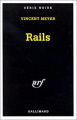 Couverture RAILS Editions Gallimard  (Série noire) 1998