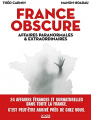 Couverture France obscure : affaires paranormales & extraordinaires Editions Omaké Books 2021