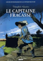 Couverture Le Capitaine Fracasse Editions Glénat (Les incontournables de la littérature en BD) 2010