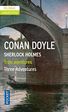Couverture Trois aventures de Sherlock Holmes