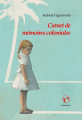 Couverture Carnet de mémoires coloniales Editions Chandeigne (Série lusitane) 2021