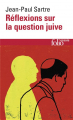 Couverture Réflexions sur la question juive Editions Folio  (Essais) 1985