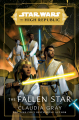 Couverture Star Wars : La haute république : La lumière des Jedi, tome 3 : La chute de l'étoile Editions Del Rey Books 2022