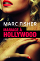 Couverture Mariage à Hollywood Editions Goélette 2021