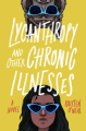 Couverture Lycanthropy and Other Chronic Illnesses Editions Quirk Books 2021