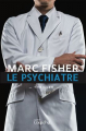 Couverture Le psychiatre Editions Goélette 2020