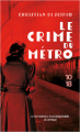 Couverture Le crime du métro Editions 10/18 (Domaine policier) 2022