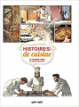 Couverture Histoire(s) de cuisine : 15 recettes cultes en BD Editions Petit à petit 2020