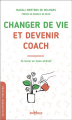 Couverture Changer de vie et devenir coach Editions Jouvence 2021